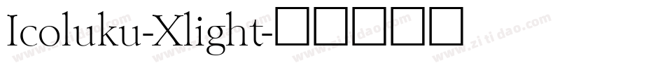Icoluku-Xlight字体转换
