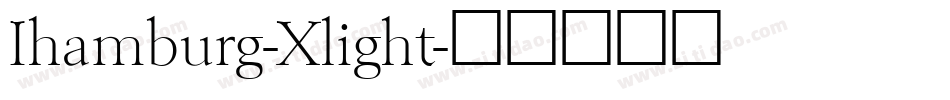 Ihamburg-Xlight字体转换