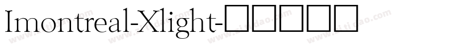Imontreal-Xlight字体转换