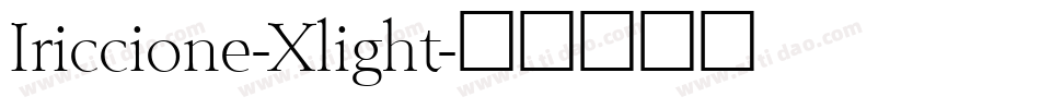 Iriccione-Xlight字体转换