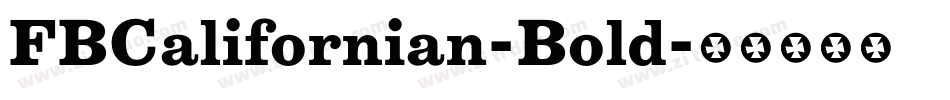FBCalifornian-Bold字体转换