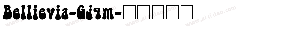 Bellievia-Gjqm字体转换
