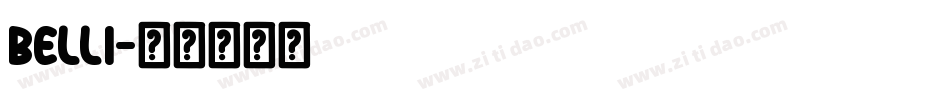 BELLI字体转换