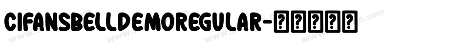 CifansBellDemoRegular字体转换
