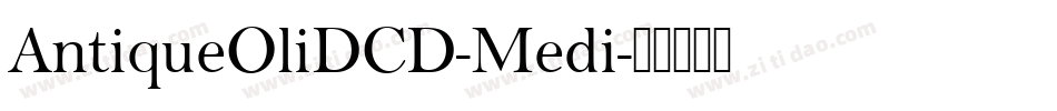 AntiqueOliDCD-Medi字体转换