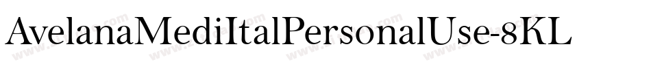 AvelanaMediItalPersonalUse-8KLZ字体转换