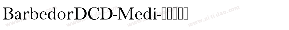 BarbedorDCD-Medi字体转换