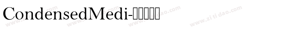 CondensedMedi字体转换