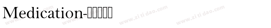 Medication字体转换