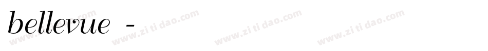 bellevue字体字体转换
