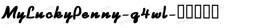 MyLuckyPenny-q4wl字体转换