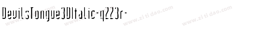 DevilsTongue3DItalic-qZZ3r字体转换