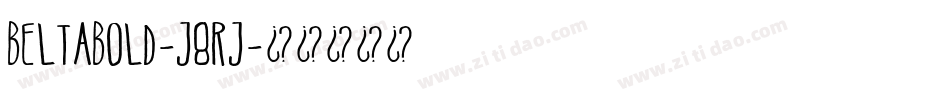 BeltaBold-J8rj字体转换
