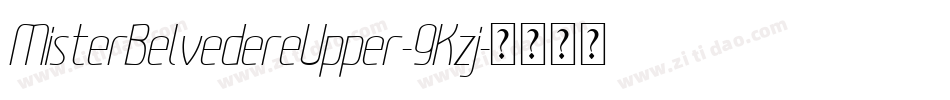 MisterBelvedereUpper-9Kzj字体转换