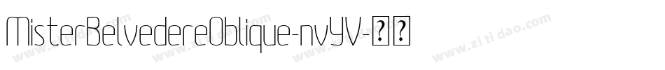 MisterBelvedereOblique-nvYV字体转换