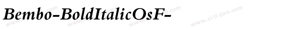 Bembo-BoldItalicOsF字体转换