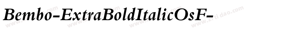 Bembo-ExtraBoldItalicOsF字体转换