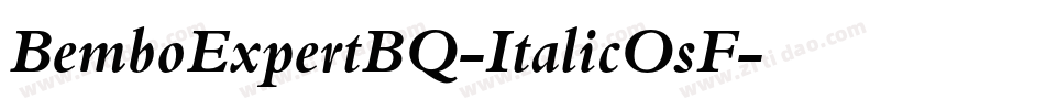 BemboExpertBQ-ItalicOsF字体转换