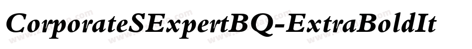 CorporateSExpertBQ-ExtraBoldItalicOsf字体转换