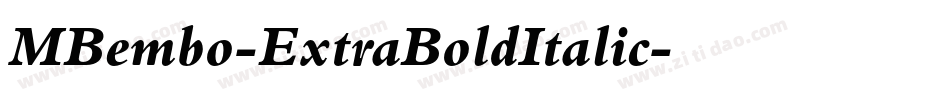 MBembo-ExtraBoldItalic字体转换