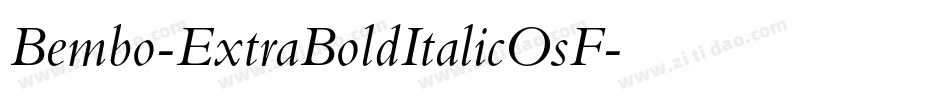 Bembo-ExtraBoldItalicOsF字体转换
