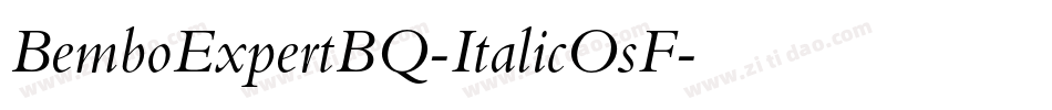 BemboExpertBQ-ItalicOsF字体转换