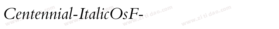 Centennial-ItalicOsF字体转换
