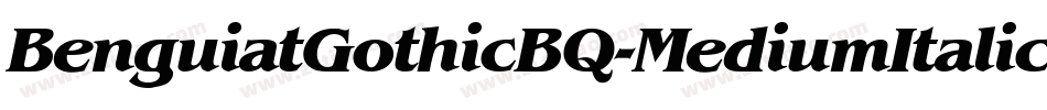 BenguiatGothicBQ-MediumItalic字体转换
