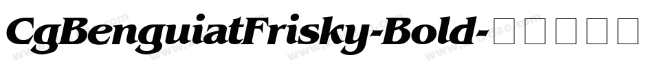 CgBenguiatFrisky-Bold字体转换