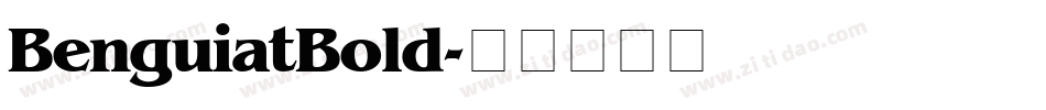 BenguiatBold字体转换