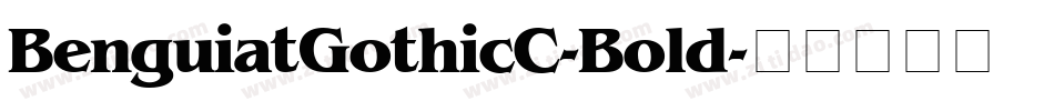 BenguiatGothicC-Bold字体转换