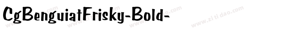 CgBenguiatFrisky-Bold字体转换