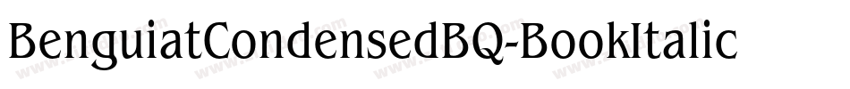 BenguiatCondensedBQ-BookItalic字体转换