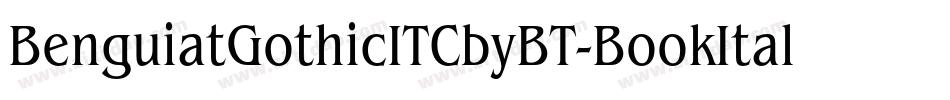 BenguiatGothicITCbyBT-BookItal字体转换