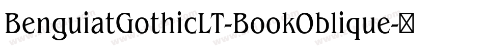 BenguiatGothicLT-BookOblique字体转换