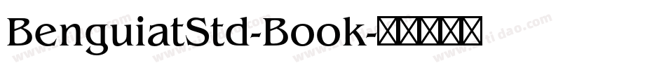 BenguiatStd-Book字体转换