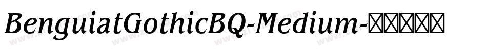 BenguiatGothicBQ-Medium字体转换