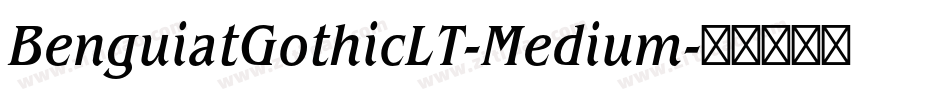 BenguiatGothicLT-Medium字体转换