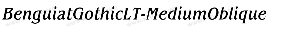 BenguiatGothicLT-MediumOblique字体转换