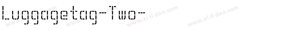 Luggagetag-Two字体转换