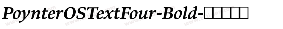 PoynterOSTextFour-Bold字体转换