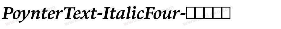 PoynterText-ItalicFour字体转换
