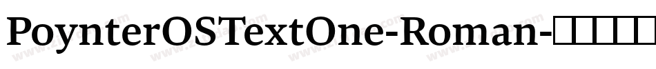 PoynterOSTextOne-Roman字体转换