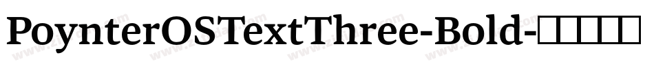 PoynterOSTextThree-Bold字体转换