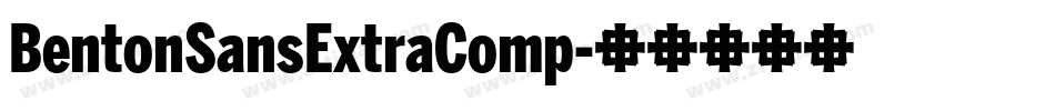 BentonSansExtraComp字体转换