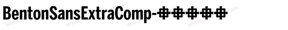 BentonSansExtraComp字体转换