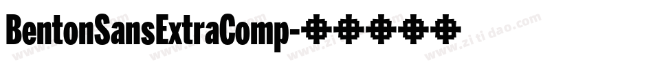 BentonSansExtraComp字体转换