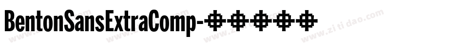 BentonSansExtraComp字体转换