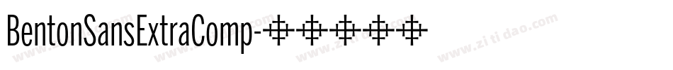 BentonSansExtraComp字体转换