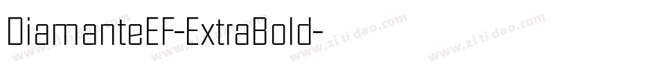 DiamanteEF-ExtraBold字体转换